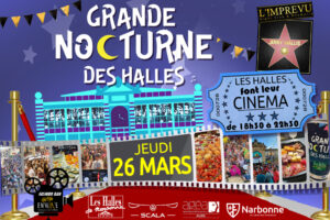 Les Halles Font leur Cinéma Silence ! Moteur ! Action !!!! La 8ème grande Nocturne des Halles de Narboonne vous ouvre les bras le jeudi 26 mars 2026 de 18h30 à 22h30. Cette fois -ci sur le thème du CINEMA, Les Halles De Narbonne métamorphosées en un immense parc d’attraction culinaire et festif !!! Ambiance festive et conviviale autour des meilleurs produits des artisans et commerçants du marché à savourer sur place ! En famille, solo, entre collègues ou avec vos amis, il est inutile de réserver.